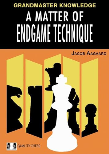 Matter of Endgame Technique by Jacob Aagaard, 9781784831622