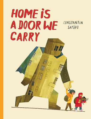 Home Is a Door We Carry by Constantin Satüpo, 9781632064219