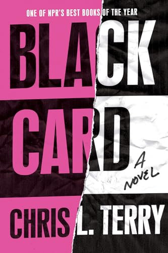 Black Card (A Novel) by Chris L. Terry, 9781646220199