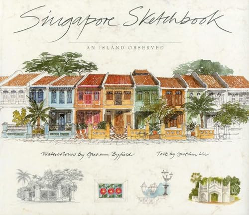 Singapore Sketchbook by Gretchen Liu, 9789814068406