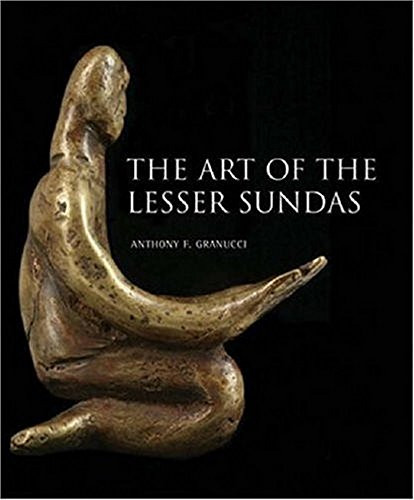 Art of The Lesser Sundas by Anthony Granucci, 9789814155540