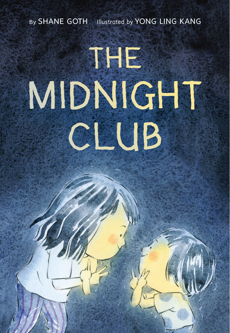 The Midnight Club by Shane Goth, Yong Ling Kang, 9781771473941