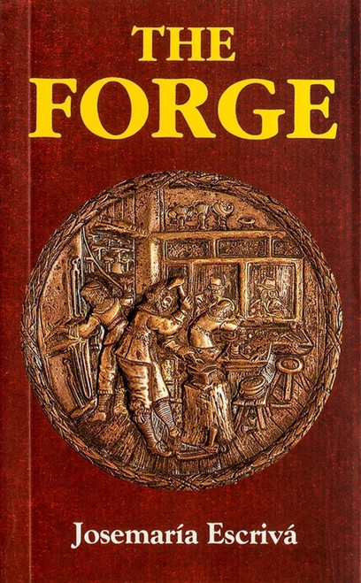 The Forge (Mini Edition) (Miniature Edition) by Josemaria Escriva, 9780933932562