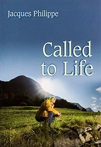 Called to Life by Fr. Jacques Philippe, 9781594170690