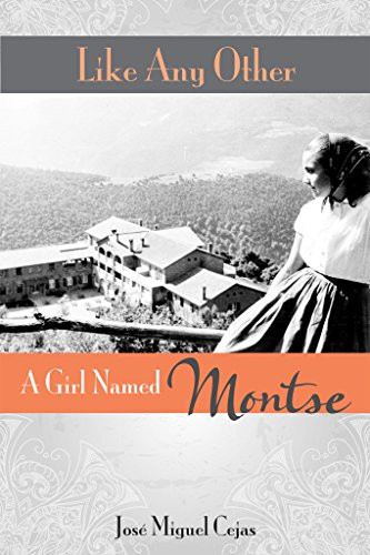 Like Any Other: A Girl Named Montse by Jose Miguel Cejas, 9781594172724