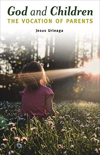 God and Children by Jesus Urteaga, 9781594173479