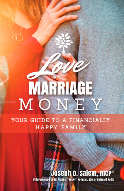 Love, Marriage, Money (Your Guide to a Financially Healthy Family) by Joseph D Salem, 9781594173592