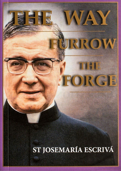 The Way, Furrow, The Forge (One Volume) (Miniature Edition) by Josemaria Escriva, 9781889334721