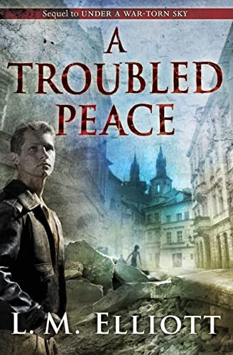 A Troubled Peace by L. M. Elliott, 9780060744298