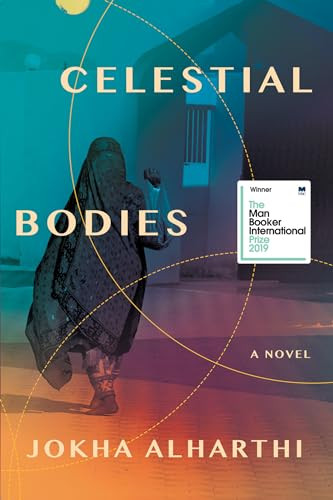 Celestial Bodies by Jokha Alharthi, Marilyn Booth, 9781948226943