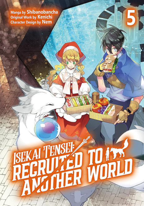Isekai Tensei: Recruited to Another World: Volume 5 (Manga) by Kenichi, Andria McKnight, Shibanobancha, 9781718360426