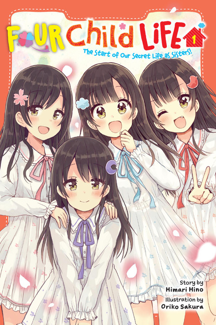 Four Child Life, Vol. 1 (The Start of Our Secret Life as Sisters!) by Himari Hino, Oriko Sakura, Laura Sitzer, 9798855404012