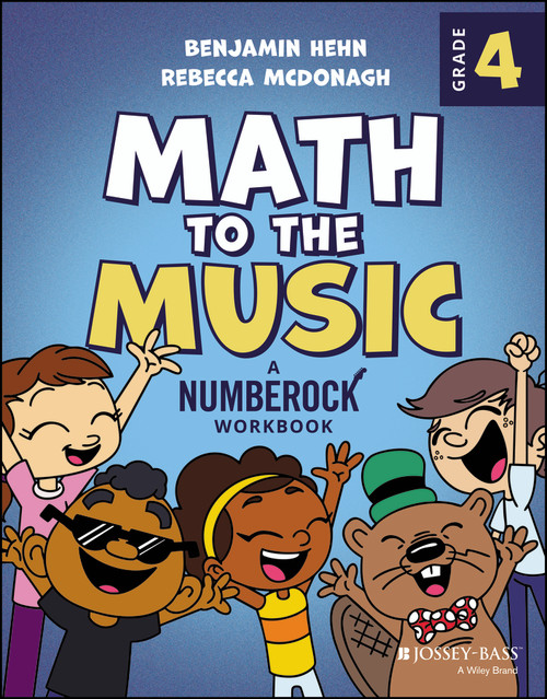 Math to the Music (A Numberock Workbook, Grade 4) by Rebecca McDonagh, Benjamin Hehn, 9781394364350