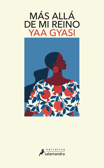 Más allá de mi reino / Transcendent Kingdom (Spanish Edition) by Yaa Gyasi, 9788418363269
