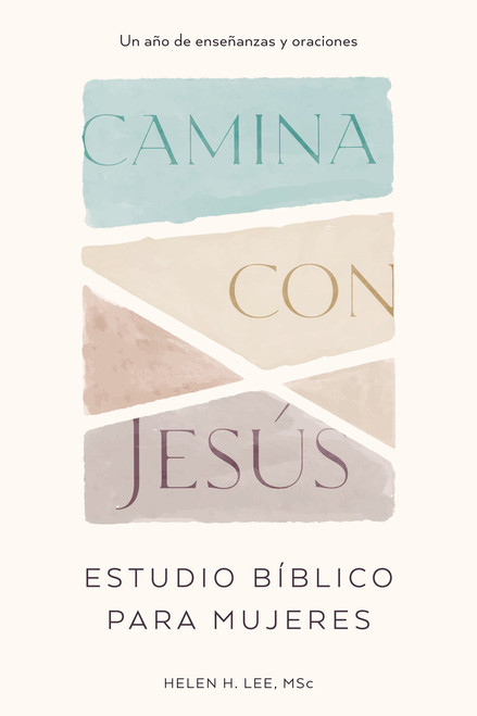 Camina con Jesús: Estudio bíblico para mujeres (Un año de enseñanzas y oraciones) (Spanish Edition) by Helen H. Lee, 9798217151356