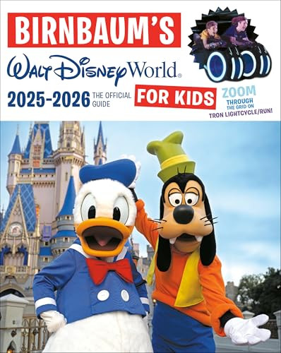 Birnbaum's 2025'2026 Walt Disney World for Kids (The Official Guide) by Birnbaum Guides, 9781368104999