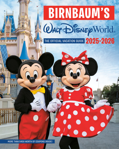 Birnbaum's 2025'2026 Walt Disney World (The Official Vacation Guide) by Birnbaum Guides, 9781368104982
