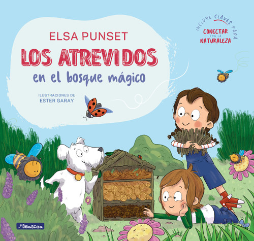 Los Atrevidos en el bosque mágico / The Daring in the Magical Forest (Spanish Edition) by Elsa Punset, 9788448869403