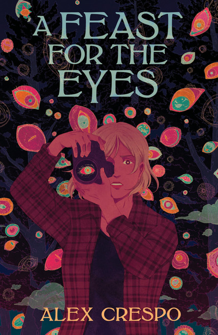 A Feast for the Eyes by Alex Crespo, 9781682635797