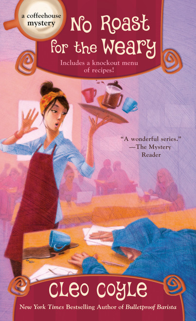 No Roast for the Weary - 9780593642306 - 9780593642306 by Cleo Coyle, 9780593642306