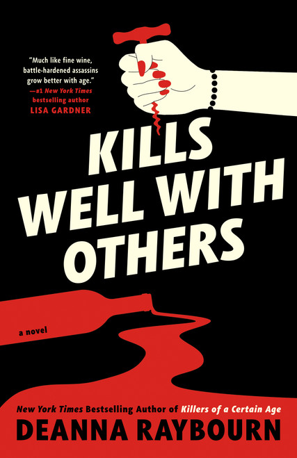 Kills Well with Others by Deanna Raybourn, 9780593638538