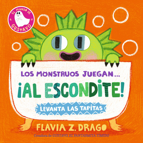Los monstruos juegan... ¡al escondite! (Spanish Edition) by Flavia Z. Drago, Flavia Z. Drago, 9781536253887