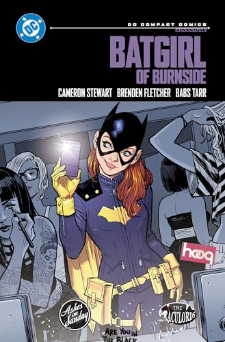 Batgirl of Burnside: DC Compact Comics Edition by Cameron Stewart, Brenden Fletcher, Irene Koh, Babs Tarr, 9781799508557
