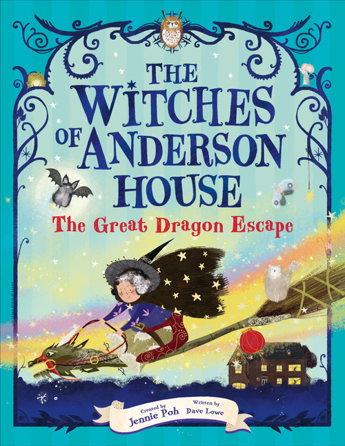 The Witches of Anderson House: The Great Dragon Escape - 9798217133925 - 9798217133925 by Jennie Poh, Jennie Poh, Dave Lowe, 9798217133925