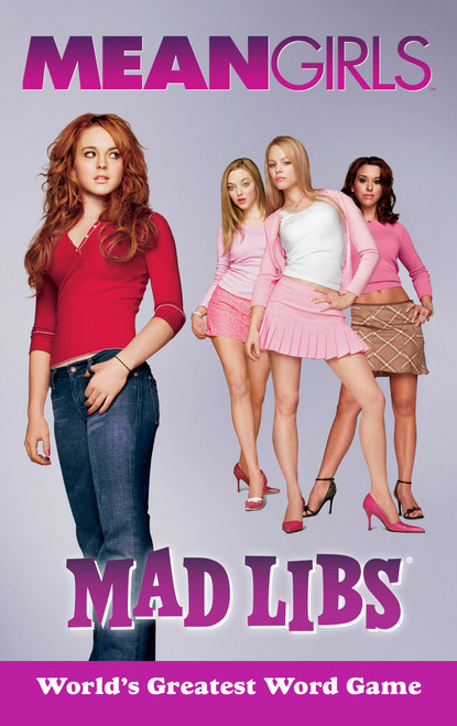 Mean Girls Mad Libs (World's Greatest Word Game) by Katie Fehrenbaker, Mad Libs, 9798217050925