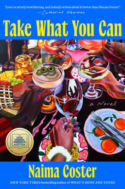 Take What You Can (A Novel) by Naima Coster, 9780593833278