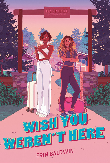 Wish You Weren't Here - 9780593622704 by Erin Baldwin, 9780593622704