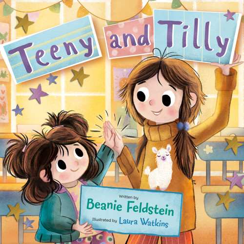 Teeny and Tilly by Beanie Feldstein, Laura Watkins, 9798217039265