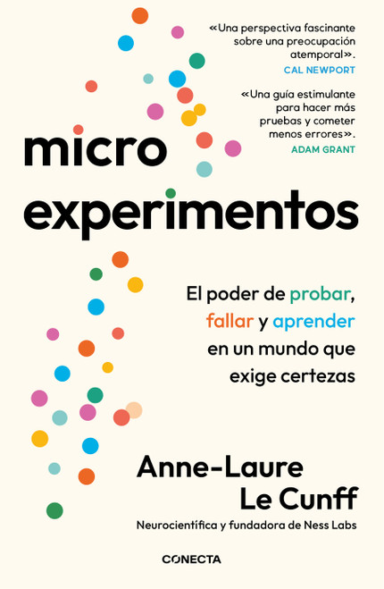 Microexperimentos / Tiny Experiments: How To Live Freely In A Goal-Obsessed World (Spanish Edition) by Anne-Laure Le Cunff, 9791387513016