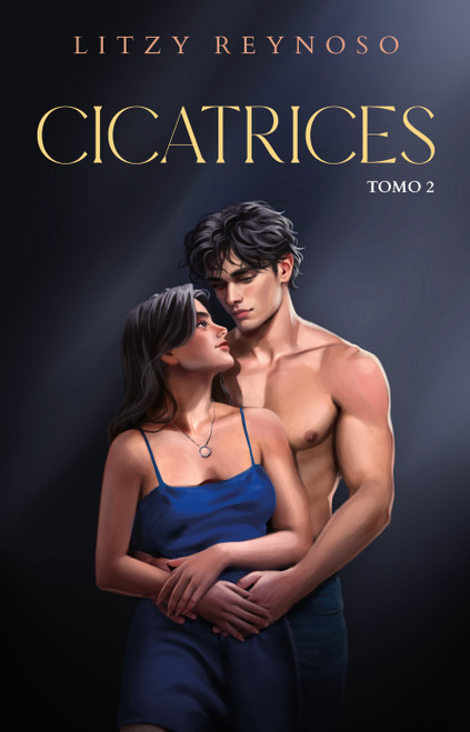 Cicatrices 2 / Scars 2 (Spanish Edition) by Litzy Reynoso, 9786073867405