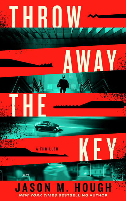 Throw Away the Key (A Novel) by Jason M. Hough, 9798892426206