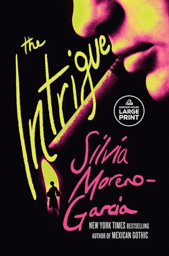 The Intrigue by Silvia Moreno-Garcia, 9798217347742