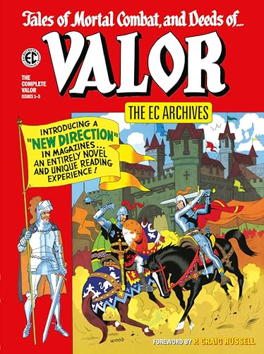 The EC Archives: The Complete Valor by Otto Binder, Carl Wessler, Wally Wood, Bernie Krigstein, Al Williamson, 9781506754178