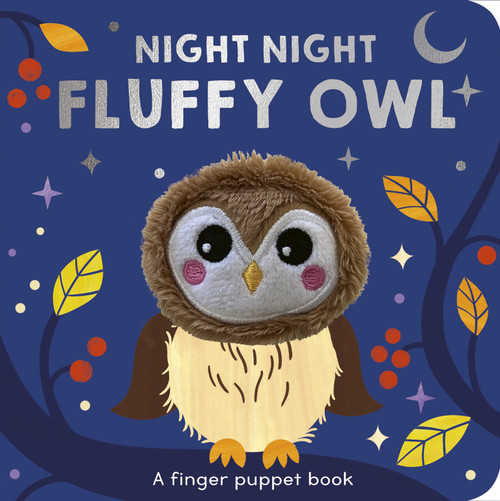 Night Night Fluffy Owl (A finger puppet book) (Miniature Edition) by Selina Wood, Carole Aufranc, 9781664352148