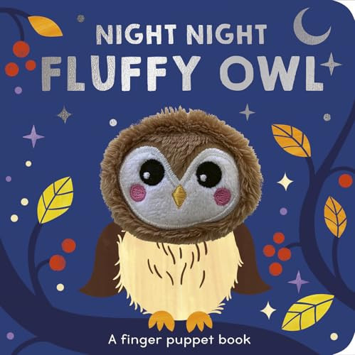 Night Night Fluffy Owl (A finger puppet book) (Miniature Edition) by Selina Wood, Carole Aufranc, 9781664352148
