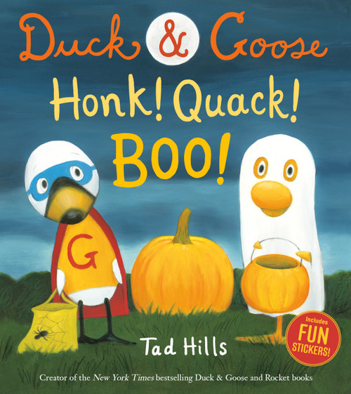 Duck & Goose, Honk! Quack! Boo! (A Halloween Story with Fun Stickers) by Tad Hills, 9798217224760