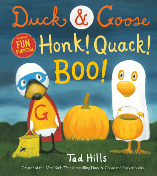 Duck & Goose, Honk! Quack! Boo! (A Halloween Story with Fun Stickers) by Tad Hills, 9798217224760