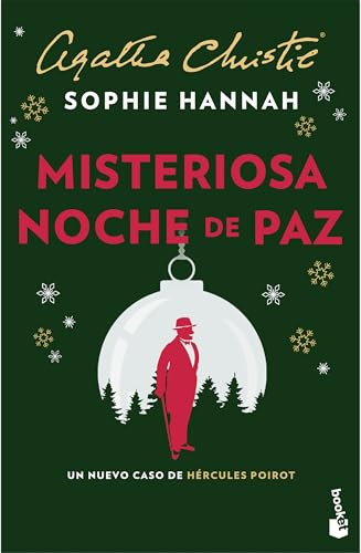Misteriosa noche de paz: Un nuevo caso de Hércules Poirot / Hercule Poirot's Silent Night (Spanish Edition) by Sophie Hannah, Milo J. Krmpotić, 9786073935975