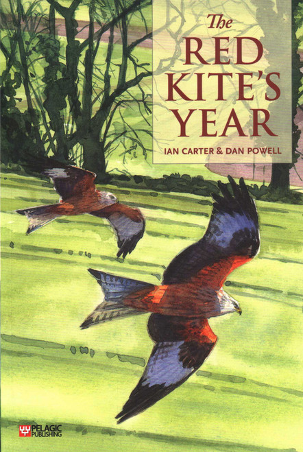 The Red Kite's Year by Ian Carter, Dan Powell, 9781784272005