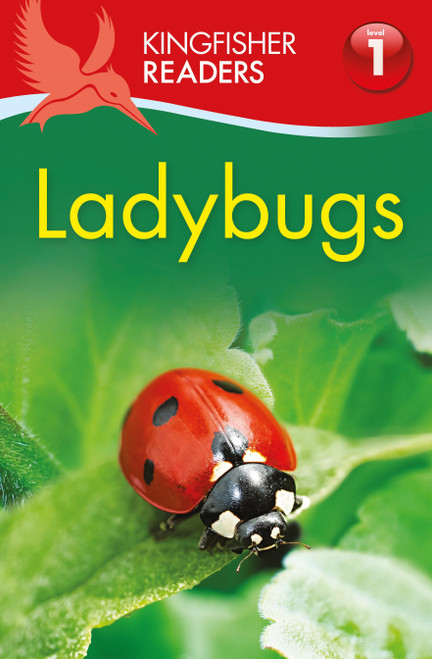 Kingfisher Readers L1: Ladybugs by Thea Feldman, 9780753472200