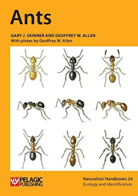 Ants - 9781907807602 by Gary J. Skinner, Geoffrey W. Allen, Geoffrey W. Allen