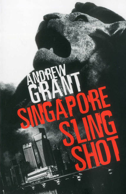 Singapore Sling Shot by Andrew Grant, 9789810592257