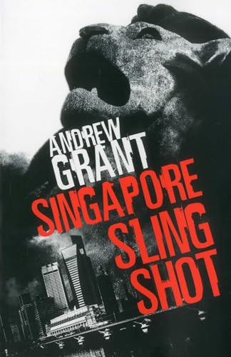 Singapore Sling Shot by Andrew Grant, 9789810592257