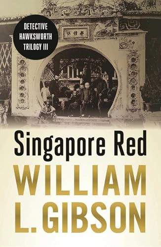 Singapore Red by William L. Gibson, 9789814423670
