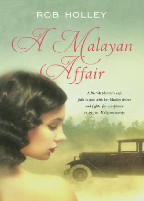 A Malayan Affair by Rob Holley, 9789814625456