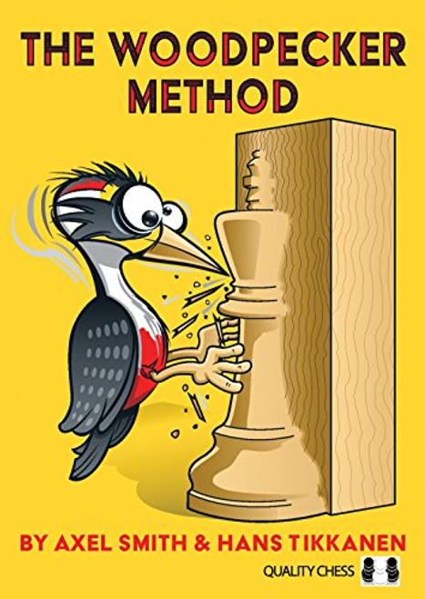Woodpecker Method - 9781784830557 - 9781784830557 by Axel Smith, Hans Tikkanen, 9781784830557